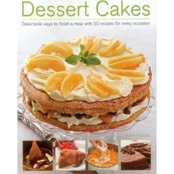 Cizojazyčná kniha Dessert Cakes - Nicol, Ann