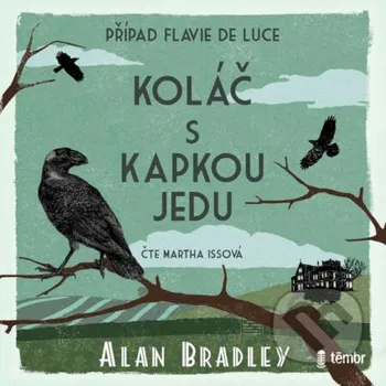 Koláč s kapkou jedu - Alan Bradley Témbr