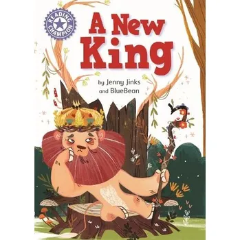 Anglický jazyk Reading Champion: A New King - Jinks, Jenny