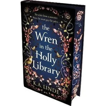 Cizojazyčná kniha The Wren in the Holly Library: An addictive dark romantasy series inspired by Beauty and t