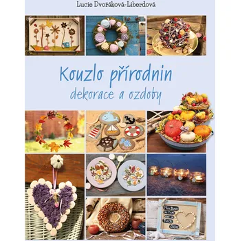 Kniha Kouzlo přírodnin