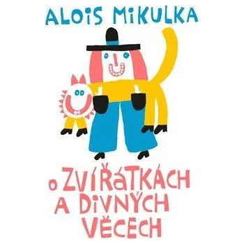 Pohádka O zvířátkách a divných věcech