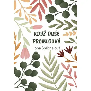 Když duše promlouvá
