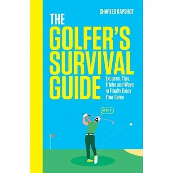 Cizojazyčná kniha Golfer's Survival Guide - Rapshot, Charles