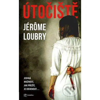 Kniha Útočiště - Jerome Loubry Grada