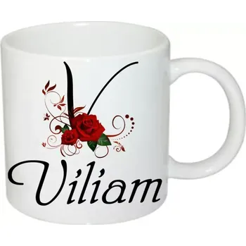Viliam hrnek se jménem (hrneček s dámským jménem )