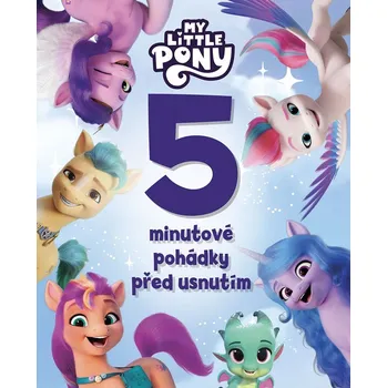 Pohádka My Little Pony - 5minutové pohádky před usnutím