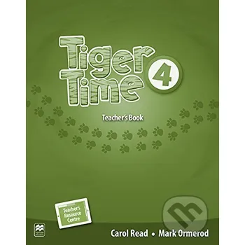 Učebnice Tiger Time 4: Teacher's Book Pack + PRESENTATION KIT - Carol Read MacMillan