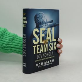 Obrázek k inzerátu: SEAL Team Six. Lov Sokola