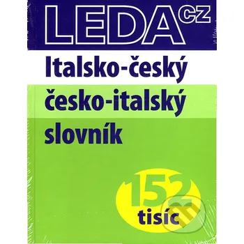 Slovník Italsko-český a česko-italský slovník - Jarmila Janešová, Anna Polverari Leda