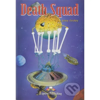 Cizojazyčná kniha Graded Readers 4 Death Squad - Reader + Activity Book + Audio CD - Jenny Dooley Express Publishing