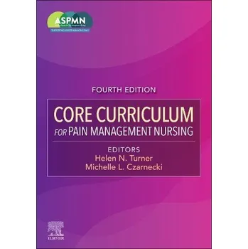 Cizojazyčná kniha Core Curriculum for Pain Management Nursing - ASPMN