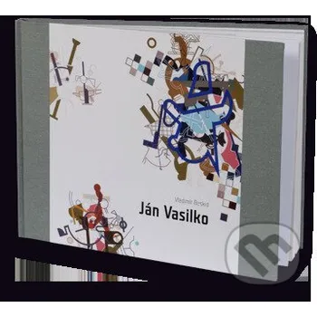 Literární biografie Ján Vasilko - Vladimír Beskid Galéria mesta Bratislava