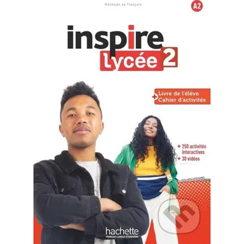 Francouzský jazyk Inspire Lycée A2 - Livre + cahier - Fabienne Gallon Ján Rak ml.