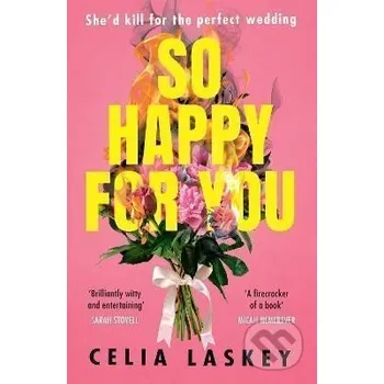 So Happy For You - Celia Laskey HarperCollins Publishers