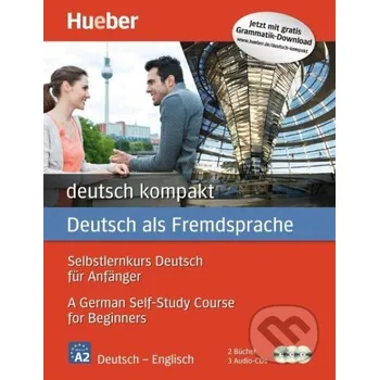 Německý jazyk deutsch kompakt Neu. Englische Ausgabe / Paket A2 - Renate Luscher Max Hueber Verlag