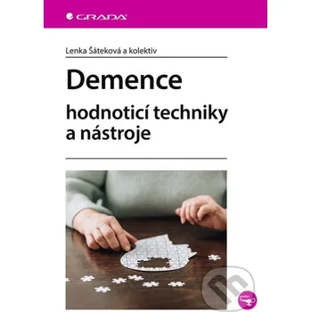 Demence - Lenka Šáteková Grada
