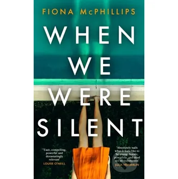 Beletrie pro dospělé When We Were Silent - Fiona McPhillips Bantam Press