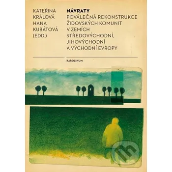 Kniha Návraty - Kateřina Králová, Hana Kubátová Karolinum