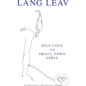 Self-Love for Small Town Girls - Lang Leav Simon & Schuster