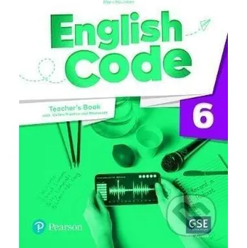 Cizí jazyk English Code 6: Teacher´ s Book with Online Access Code - Mary Roulston Pearson