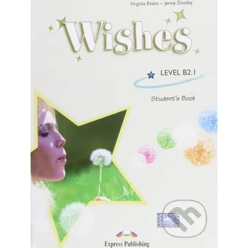 Cizojazyčná kniha Wishes B2.1 - student´s book - Express Publishing Express Publishing