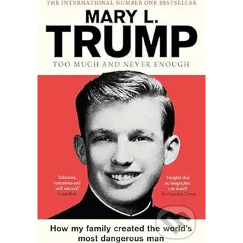 Beletrie pro dospělé Too Much & Never Enough - Mary L. Trump Simon & Schuster