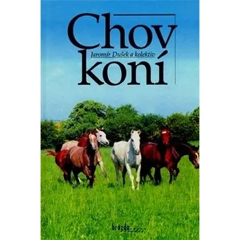 Chovatelství Brázda Chov koní – Jaromír Dušek a kol.