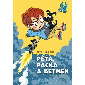 Péťa, Packa a Betmen - Petr Hugo Šlik