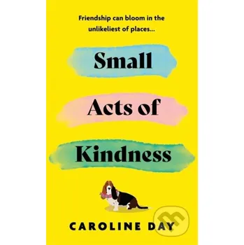 Small Acts of Kindness - Caroline Day Zaffre