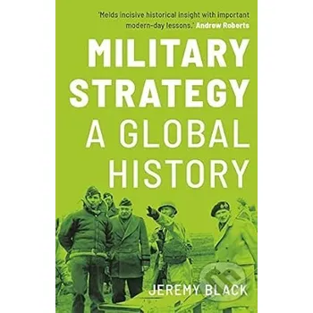 Military Strategy - Jeremy Black Yale University Press