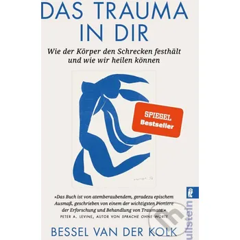 Das Trauma in dir - Bessel van der Kolk Ullstein