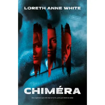 Kniha Chiméra - Loreth Anne White