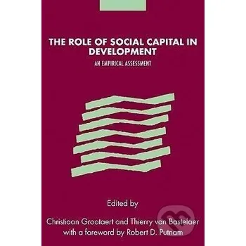 Cizojazyčná kniha The Role of Social Capital in Development - Thierry van Bastelaer Cambridge University Press