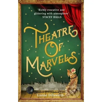 Theatre of Marvels - Lianne Dillsworth Hutchinson