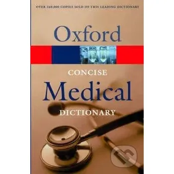 Concise Medical Dictionary - Elizabeth A Martin OUP Oxford