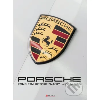 Kniha Porsche - Alois Pavlůsek CPRESS