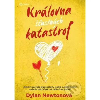 Kniha Královna šťastných katastrof - Dylan Newton Grada