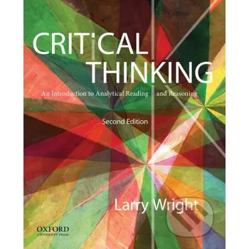 Cizojazyčná kniha Critical Thinking - Larry Wright Oxford University Press