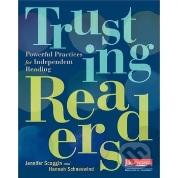 Trusting Readers - Hannah Schneewind, Jennifer Scoggin Heinemann