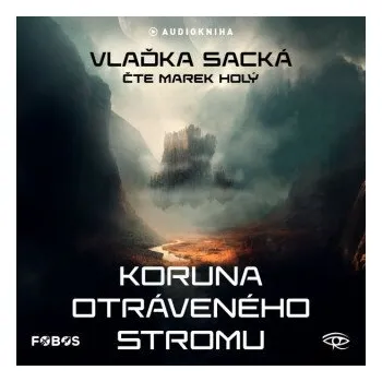 Koruna otráveného stromu - Vlaďka Secká