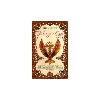 Cizojazyčná kniha Faberges Eggs - TONY FABER MacMillan