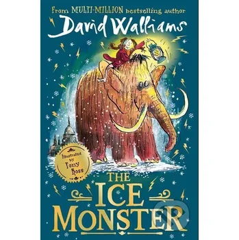 Učebnice The Ice Monster - David Walliams, Tony Ross (ilustrácie) HarperCollins