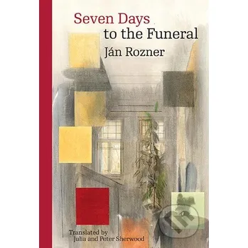 Kniha Seven Days to the Funeral - Ján Rozner Karolinum
