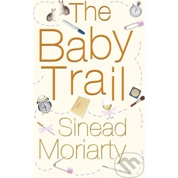 Beletrie pro dospělé The Baby Trail - Sinéad Moriarty Penguin Books