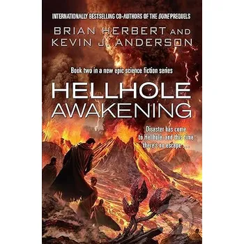 Hellhole Awakening - Kevin J. Anderson, Brian Herbert Simon & Schuster