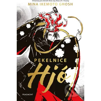 Kniha Pekelnice Hjó - Mina Ikemoto Nakladatelství Fragment