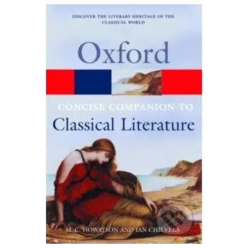 Cizojazyčná kniha The Concise Oxford Companion to Classical Literature - Rôzni autori (editori) Oxford University Press