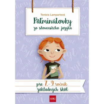 Päťminútovky zo slovenského jazyka - Mgr. Terézia Lampartová