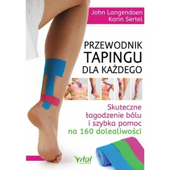 Cestování Przewodnik tapingu dla każdego – Langendoen&nbsp;John (PL)